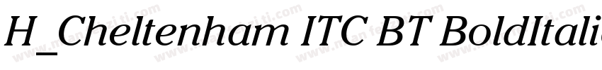H_Cheltenham ITC BT BoldItalic字体转换